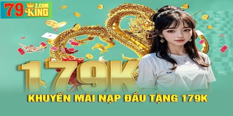khuyến mãi nạp đầu tặng 179k